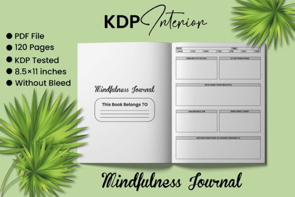 The Mindfulness Journal Log Book: Crafting Your Personal Path to Presence